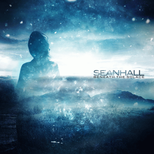 Sean Hall : Beneath the Solace
